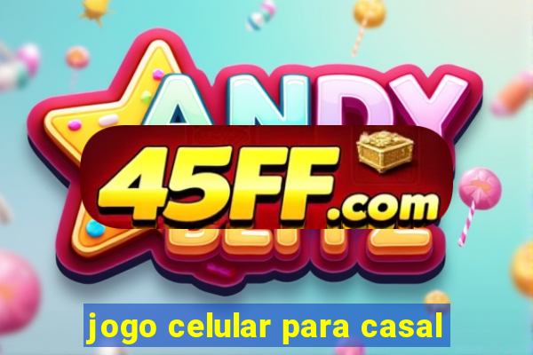 jogo celular para casal